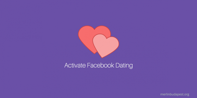 activate facebook dating now