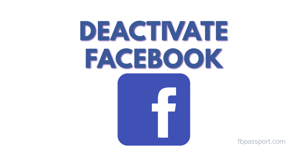 steps on how to deactivate facebook account